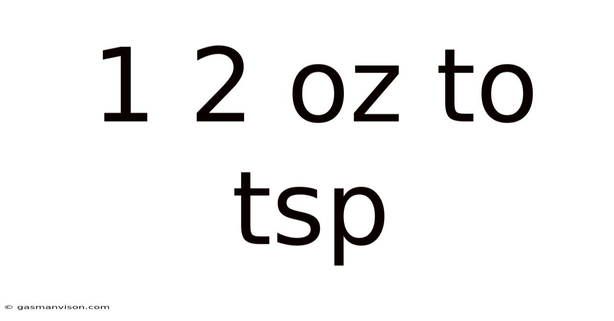 1 2 Oz To Tsp