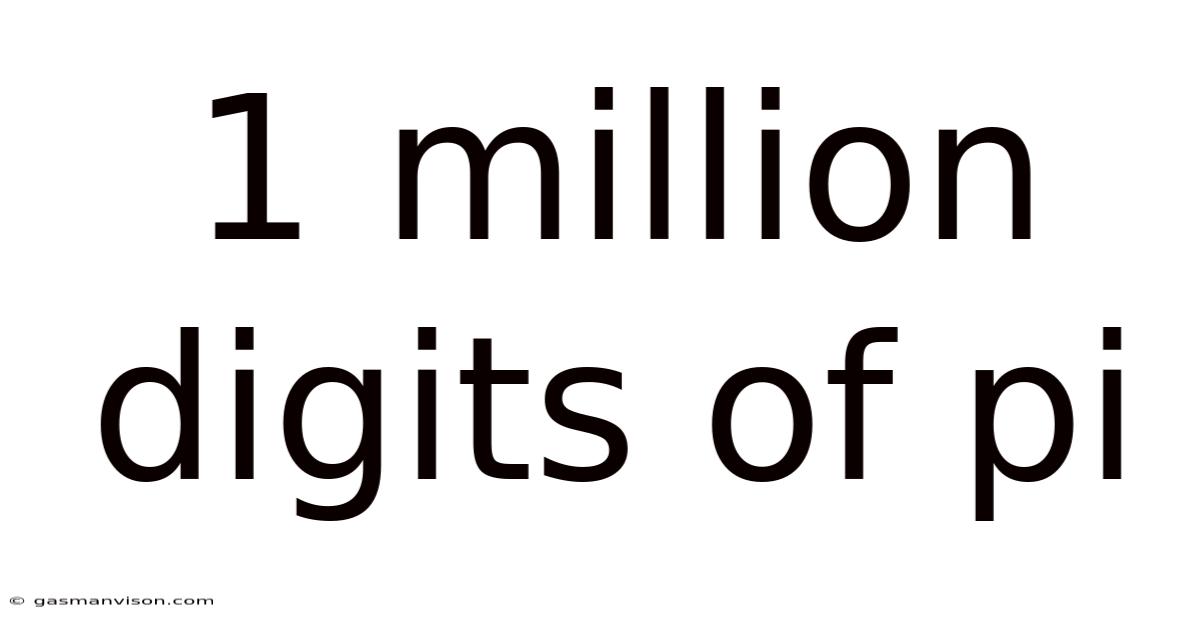 1 Million Digits Of Pi