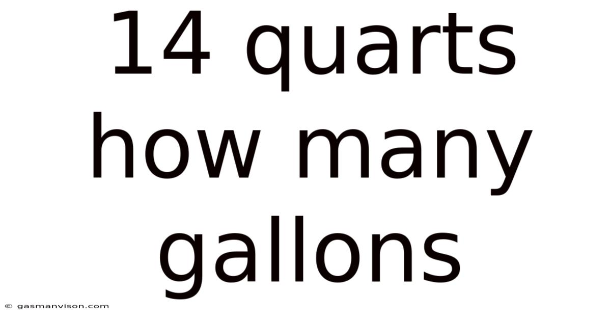 14 Quarts How Many Gallons