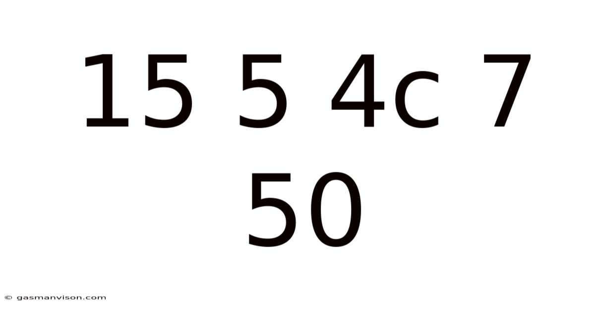 15 5 4c 7 50