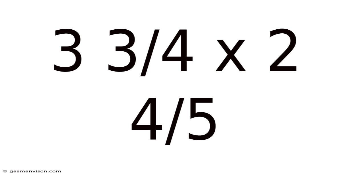 3 3/4 X 2 4/5