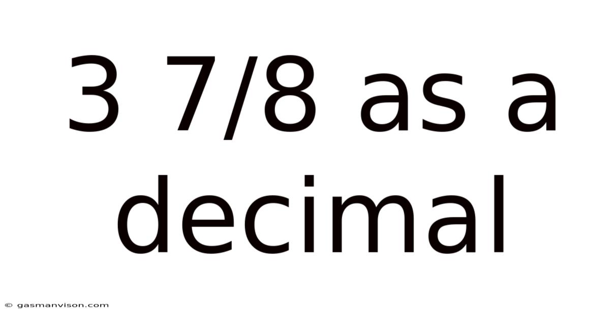 3 7/8 As A Decimal