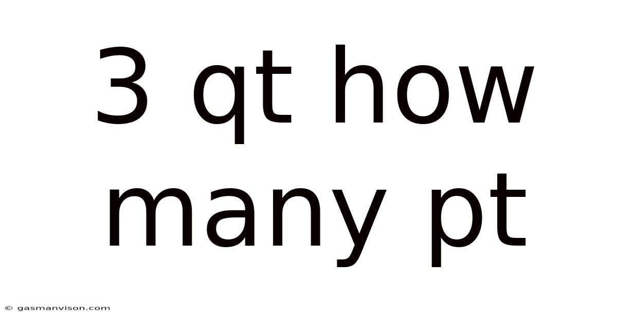 3 Qt How Many Pt