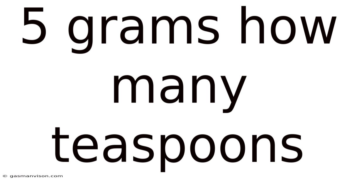 5 Grams How Many Teaspoons