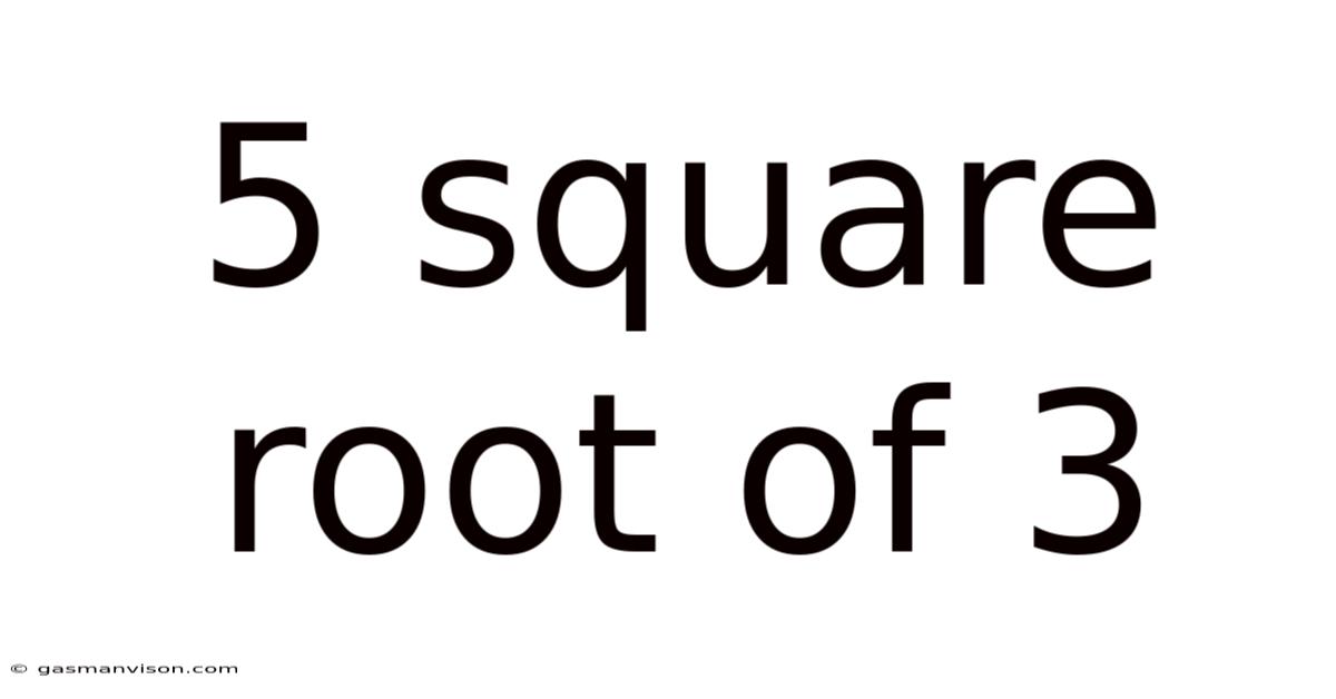 5 Square Root Of 3