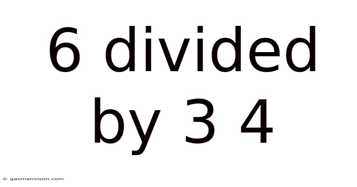 6 Divided By 3 4