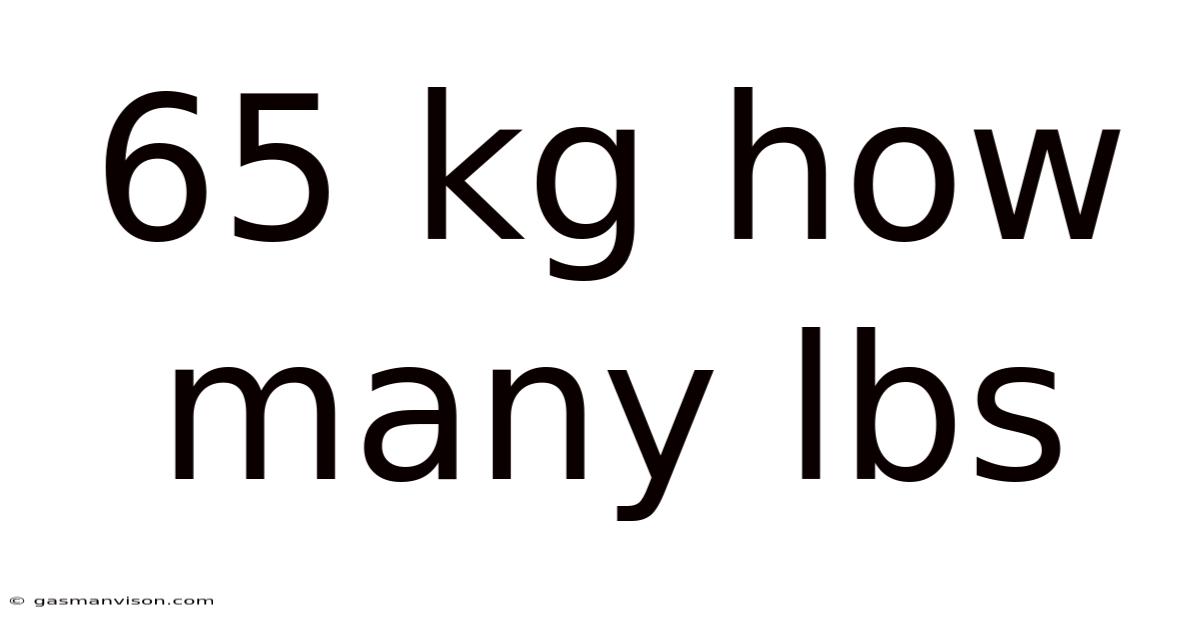 65 Kg How Many Lbs