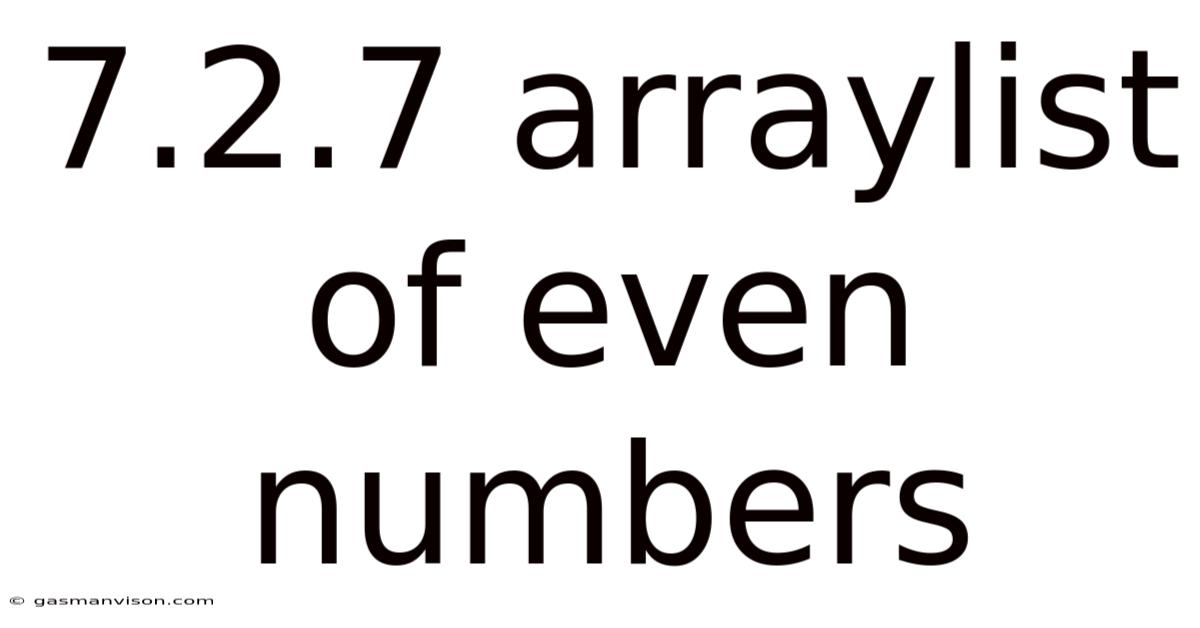 7.2.7 Arraylist Of Even Numbers