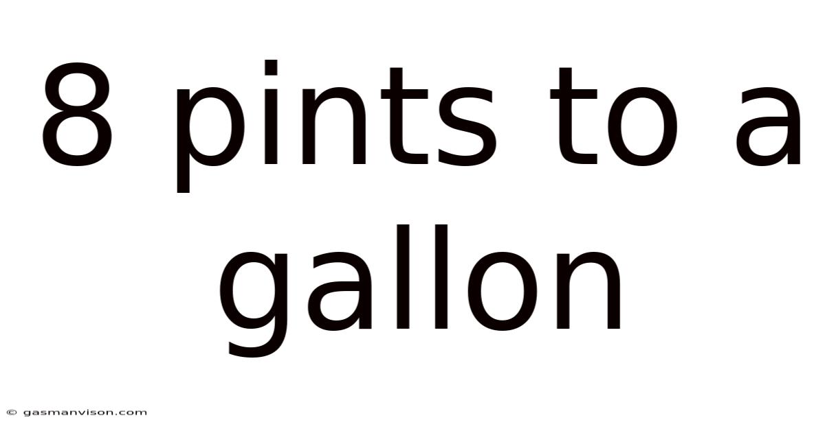 8 Pints To A Gallon
