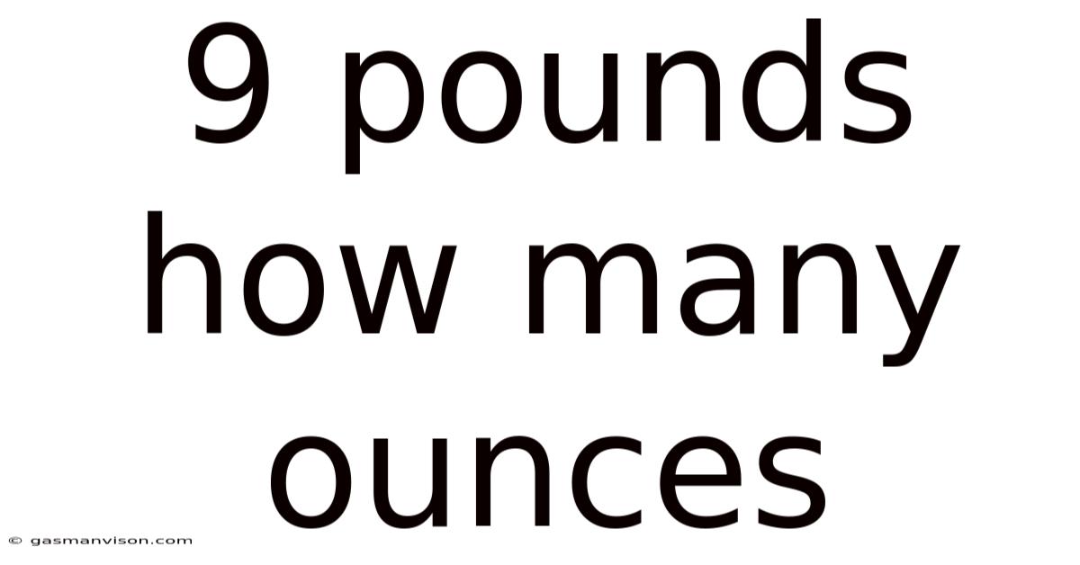 9 Pounds How Many Ounces