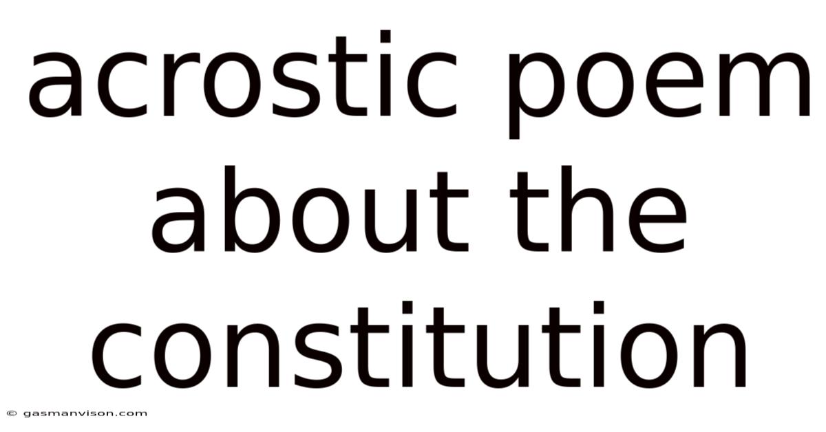 Acrostic Poem About The Constitution