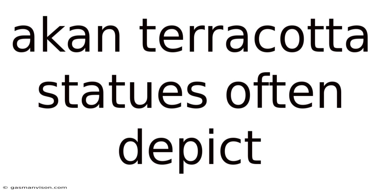 Akan Terracotta Statues Often Depict