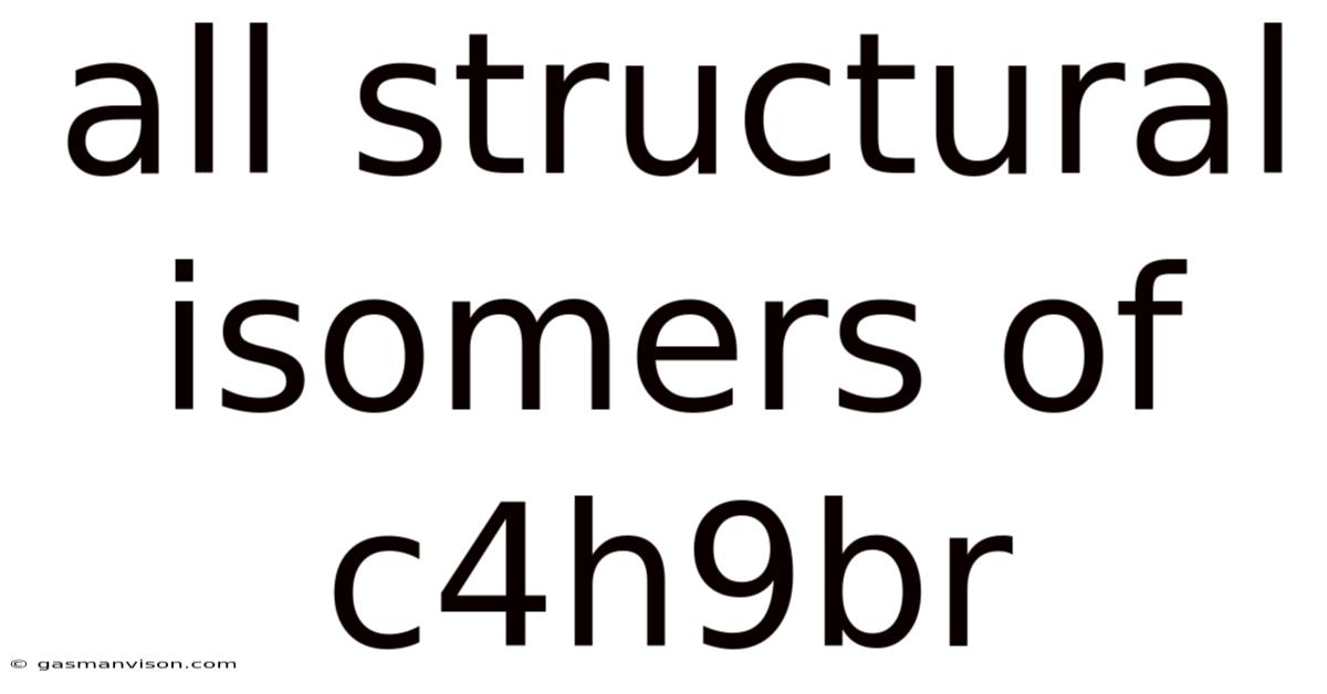 All Structural Isomers Of C4h9br