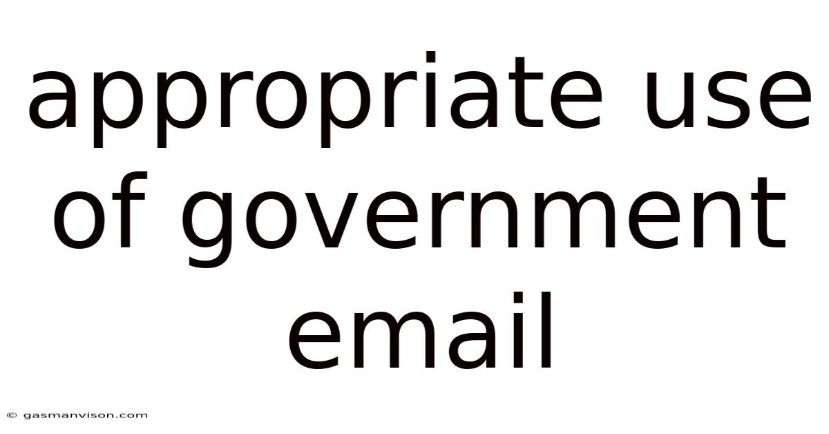 Appropriate Use Of Government Email