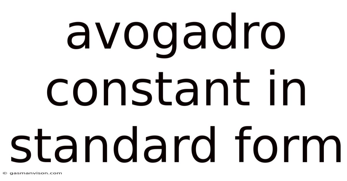 Avogadro Constant In Standard Form