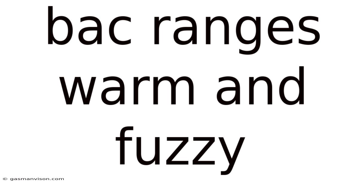 Bac Ranges Warm And Fuzzy