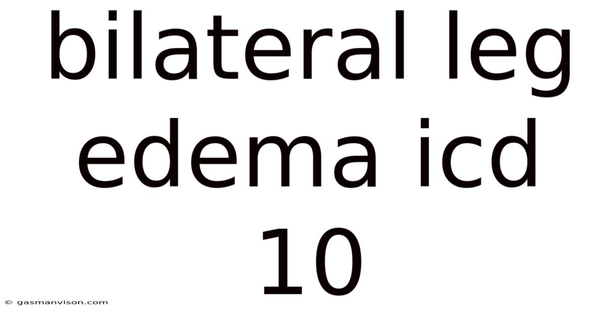 Bilateral Leg Edema Icd 10