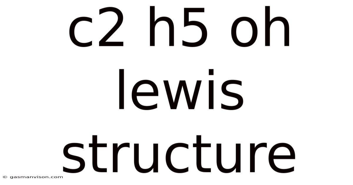 C2 H5 Oh Lewis Structure