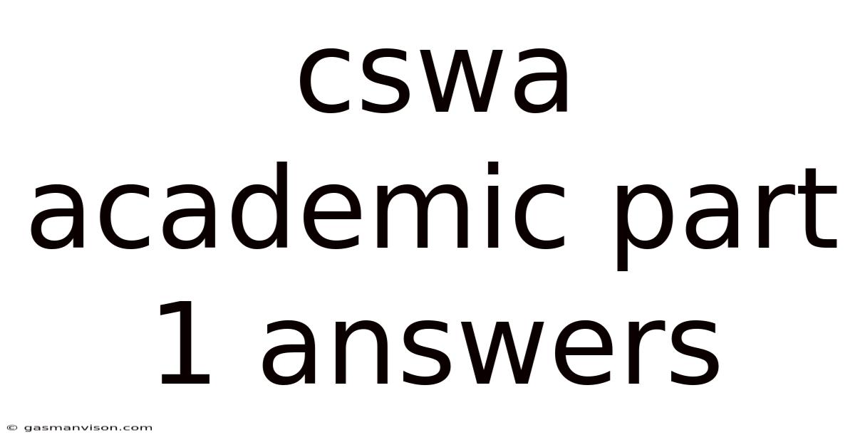 Cswa Academic Part 1 Answers