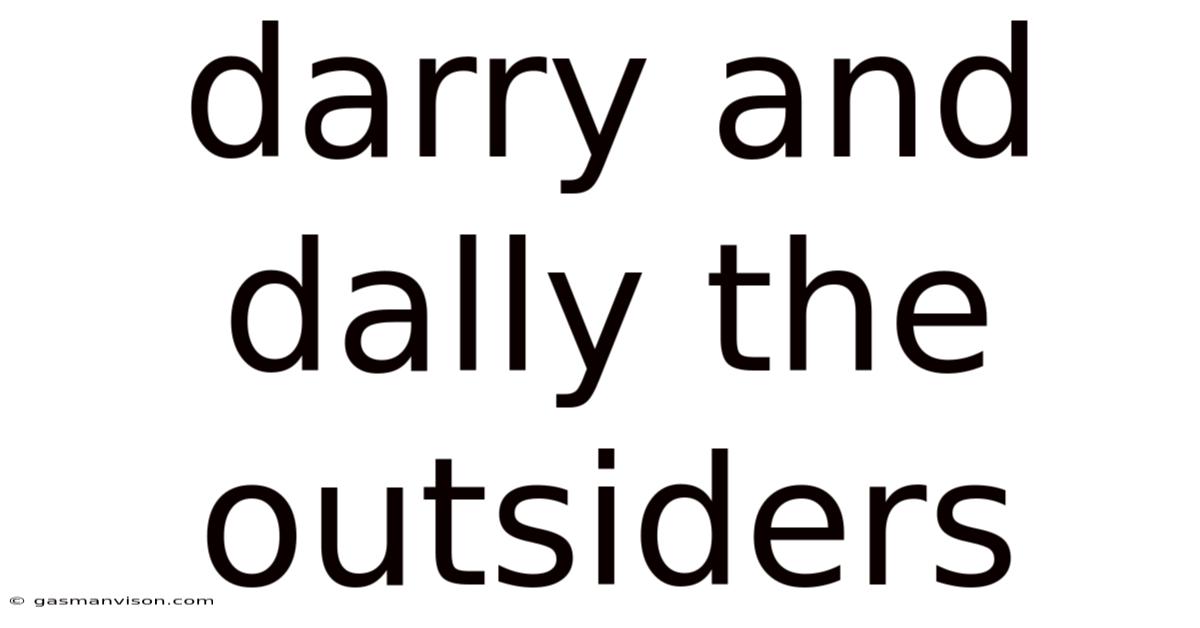 Darry And Dally The Outsiders