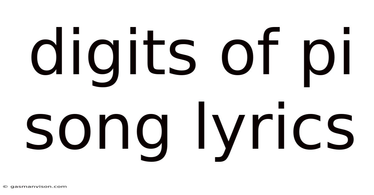 Digits Of Pi Song Lyrics
