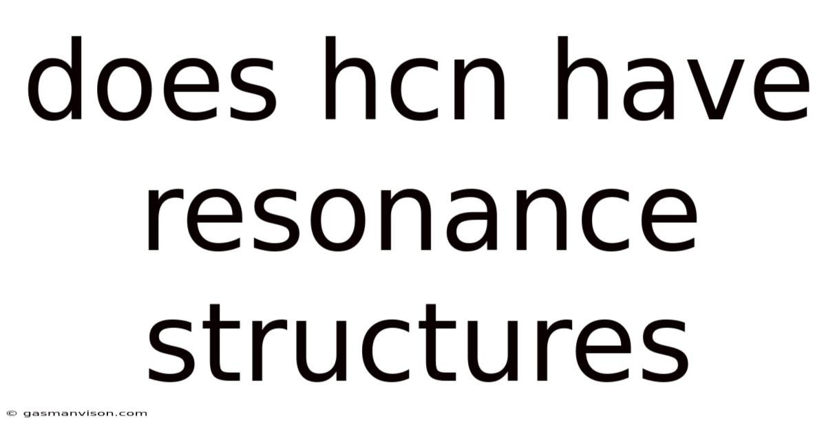 Does Hcn Have Resonance Structures