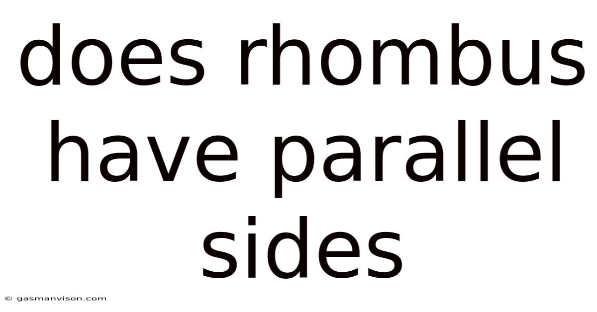 Does Rhombus Have Parallel Sides