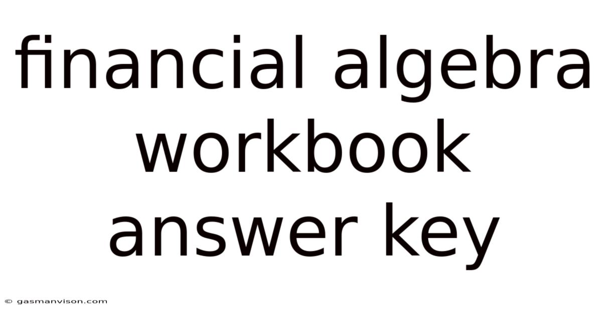 Financial Algebra Workbook Answer Key