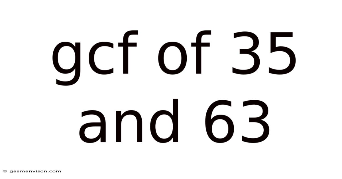 Gcf Of 35 And 63