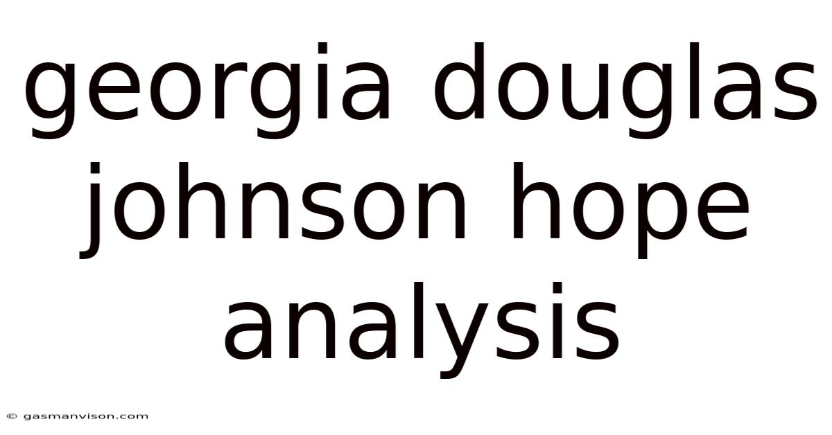 Georgia Douglas Johnson Hope Analysis