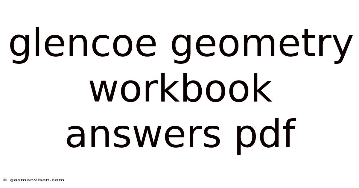 Glencoe Geometry Workbook Answers Pdf
