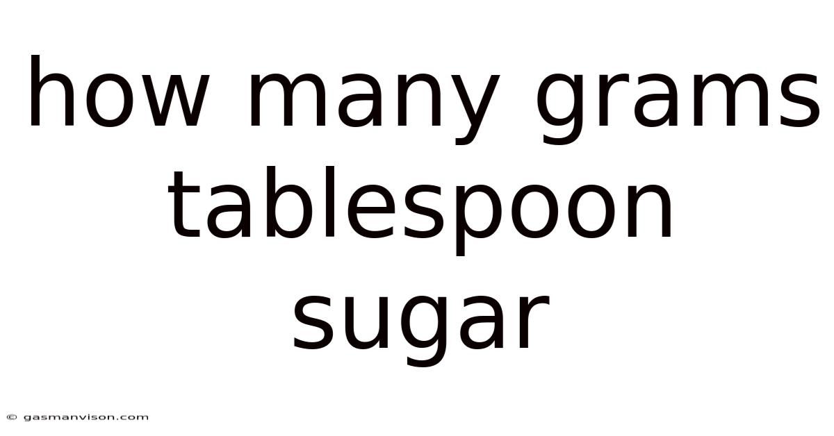 How Many Grams Tablespoon Sugar