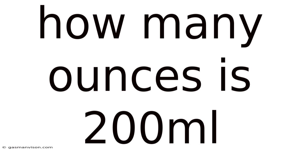 How Many Ounces Is 200ml