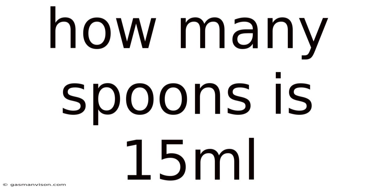 How Many Spoons Is 15ml