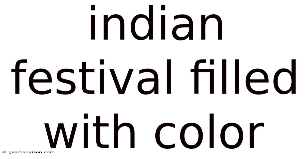 Indian Festival Filled With Color