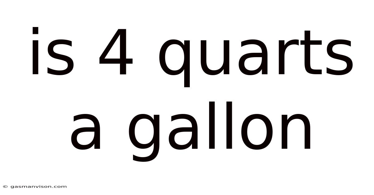 Is 4 Quarts A Gallon