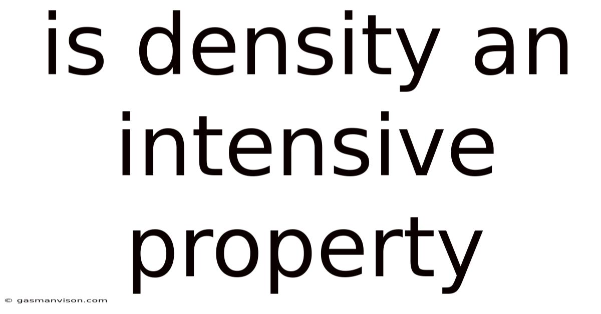 Is Density An Intensive Property