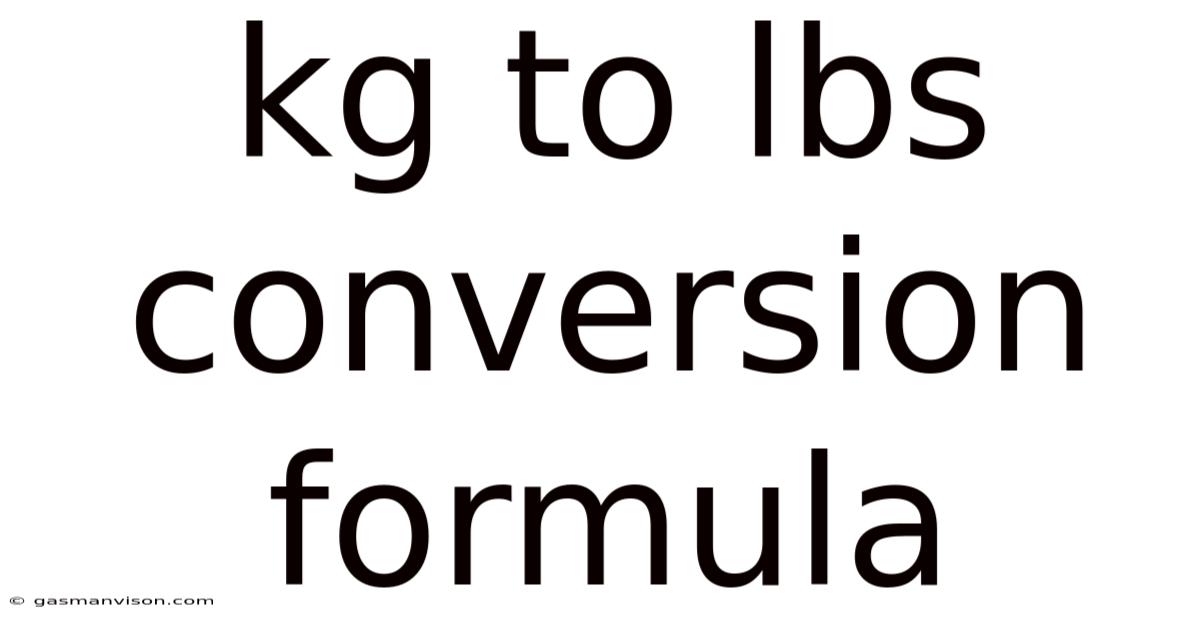 Kg To Lbs Conversion Formula