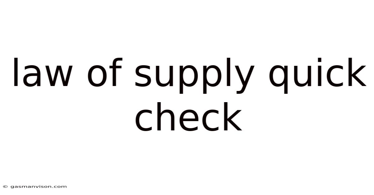 Law Of Supply Quick Check