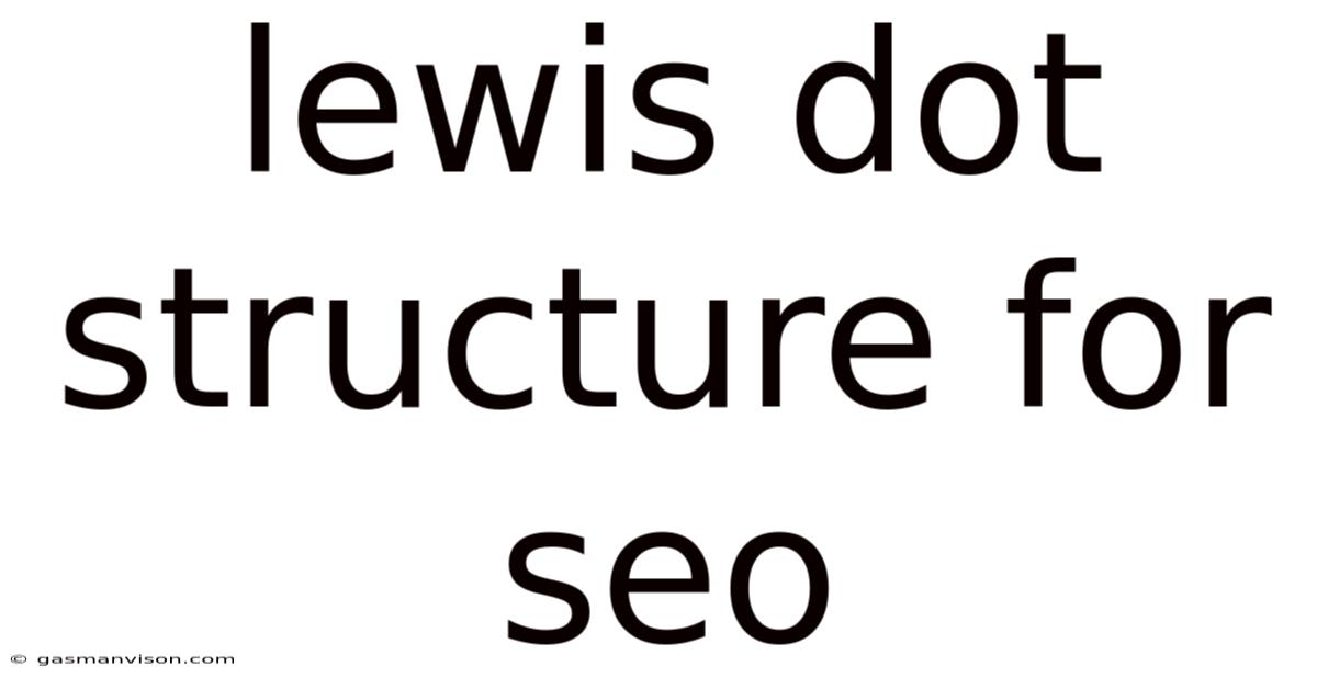Lewis Dot Structure For Seo