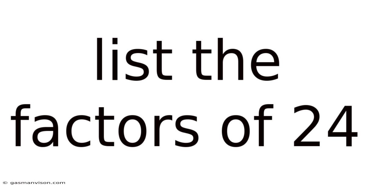 List The Factors Of 24