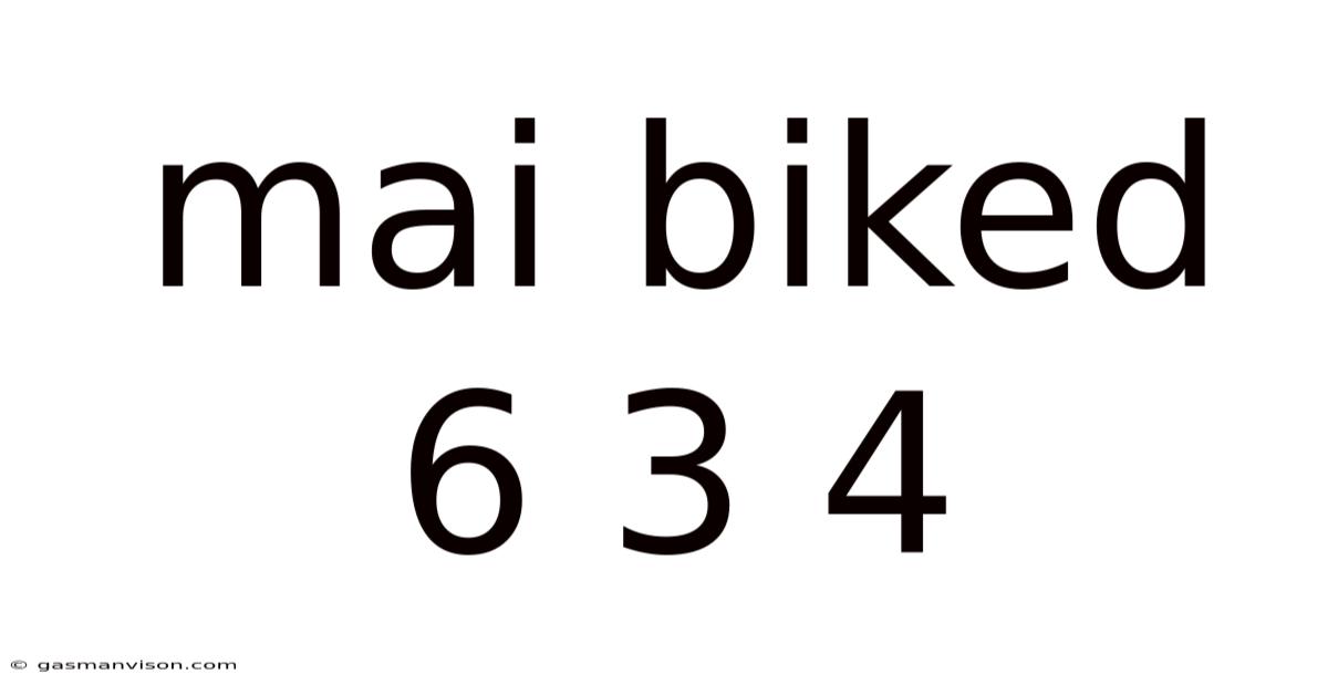 Mai Biked 6 3 4