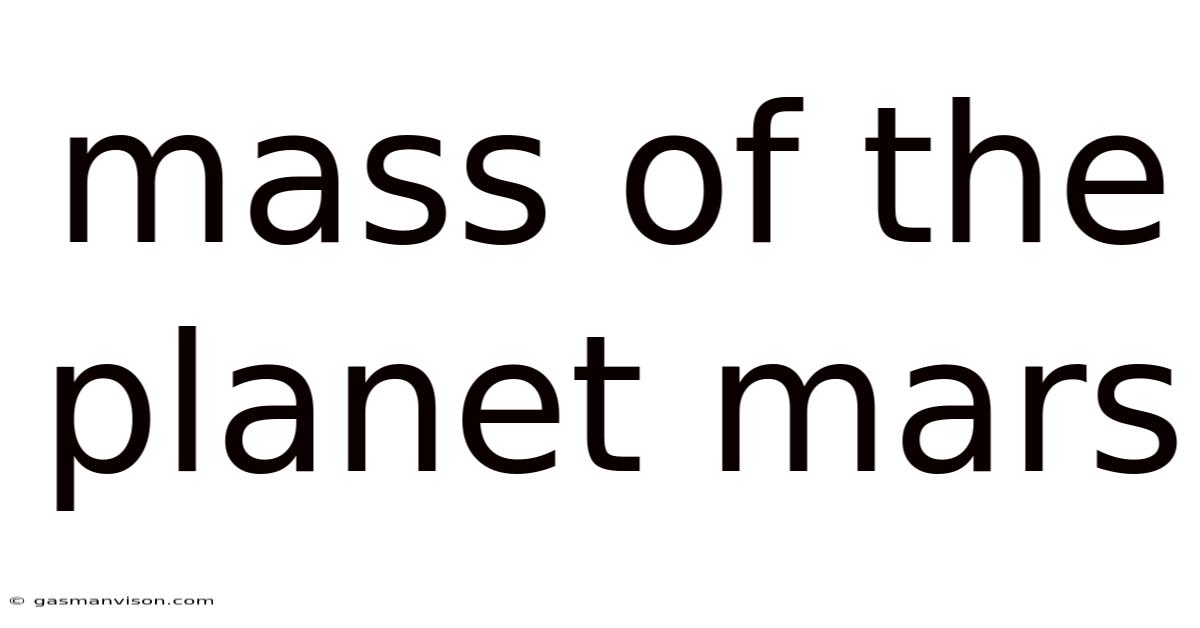 Mass Of The Planet Mars