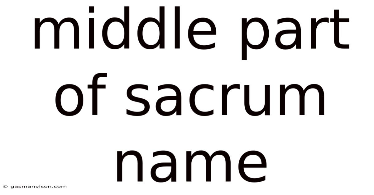 Middle Part Of Sacrum Name