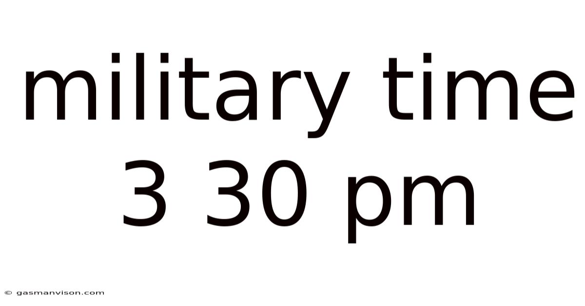 Military Time 3 30 Pm