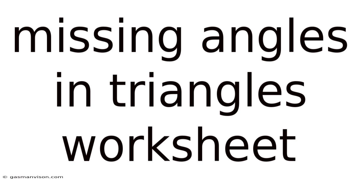 Missing Angles In Triangles Worksheet