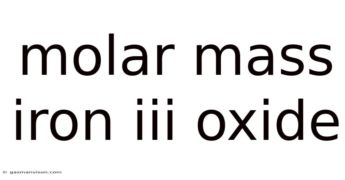 Molar Mass Iron Iii Oxide