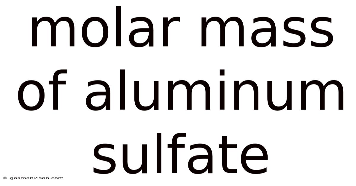 Molar Mass Of Aluminum Sulfate