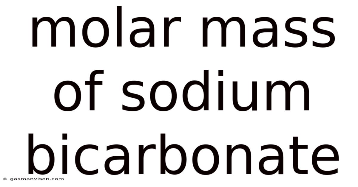 Molar Mass Of Sodium Bicarbonate