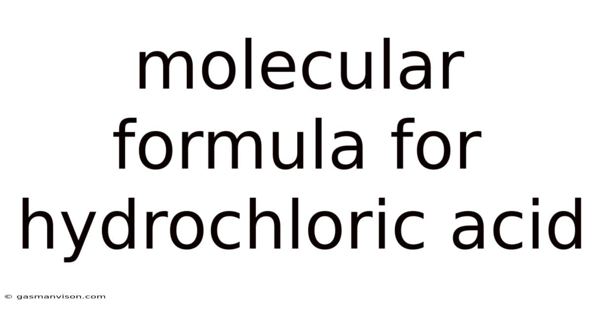 Molecular Formula For Hydrochloric Acid